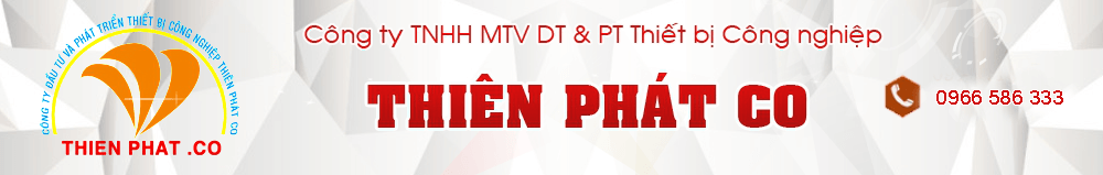 ĐT & PT THIẾT BỊ CÔNG NGHỆ THIÊN PHÁT CO